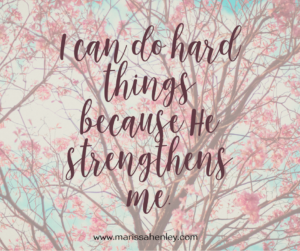 You can do hard things because He strengthens you. Biblical encouragement, Scripture, and devotionals for women.