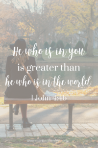 He who is in you is greater. Biblical encouragement, Scripture, and devotionals for women.